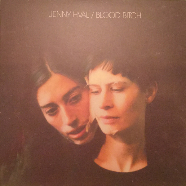 Jenny Hval: Blood Bitch (2016)